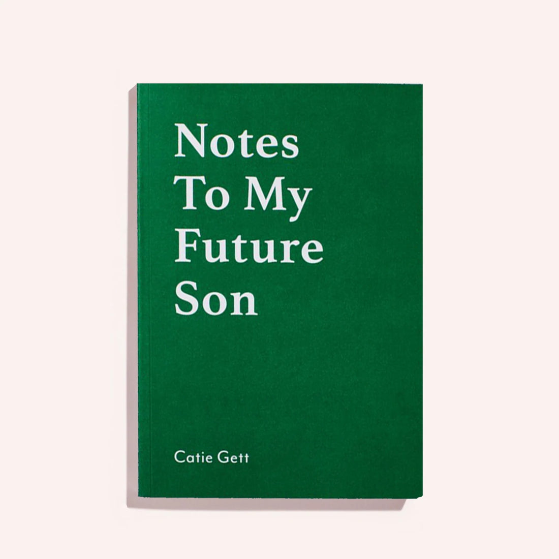 Notes To My Son