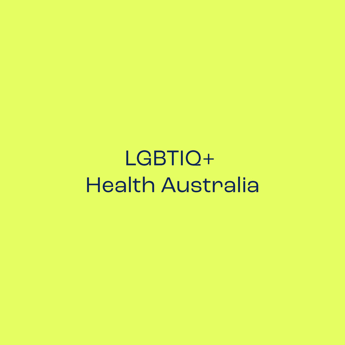 LGBTIQ+ Health Australia