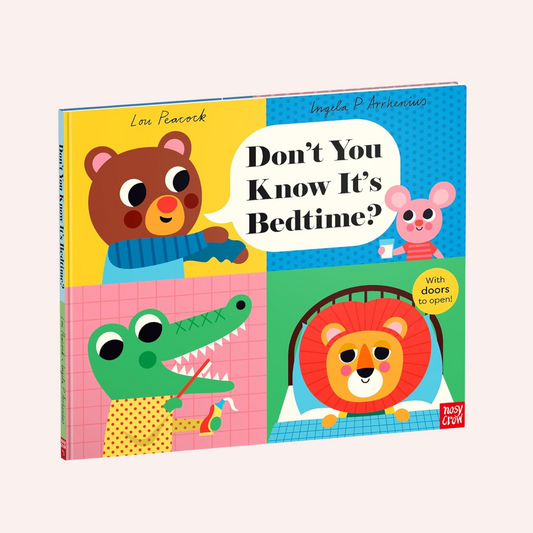 Don't You Know It's Bedtime?