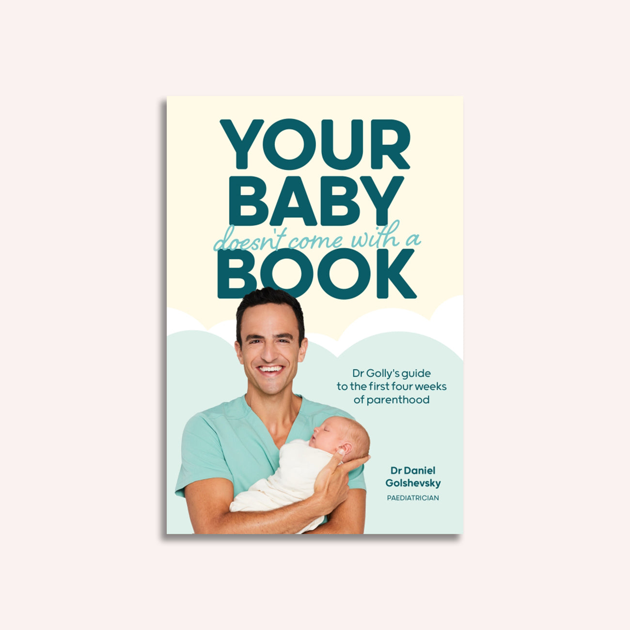 Your Baby Doesn't Come with a Book