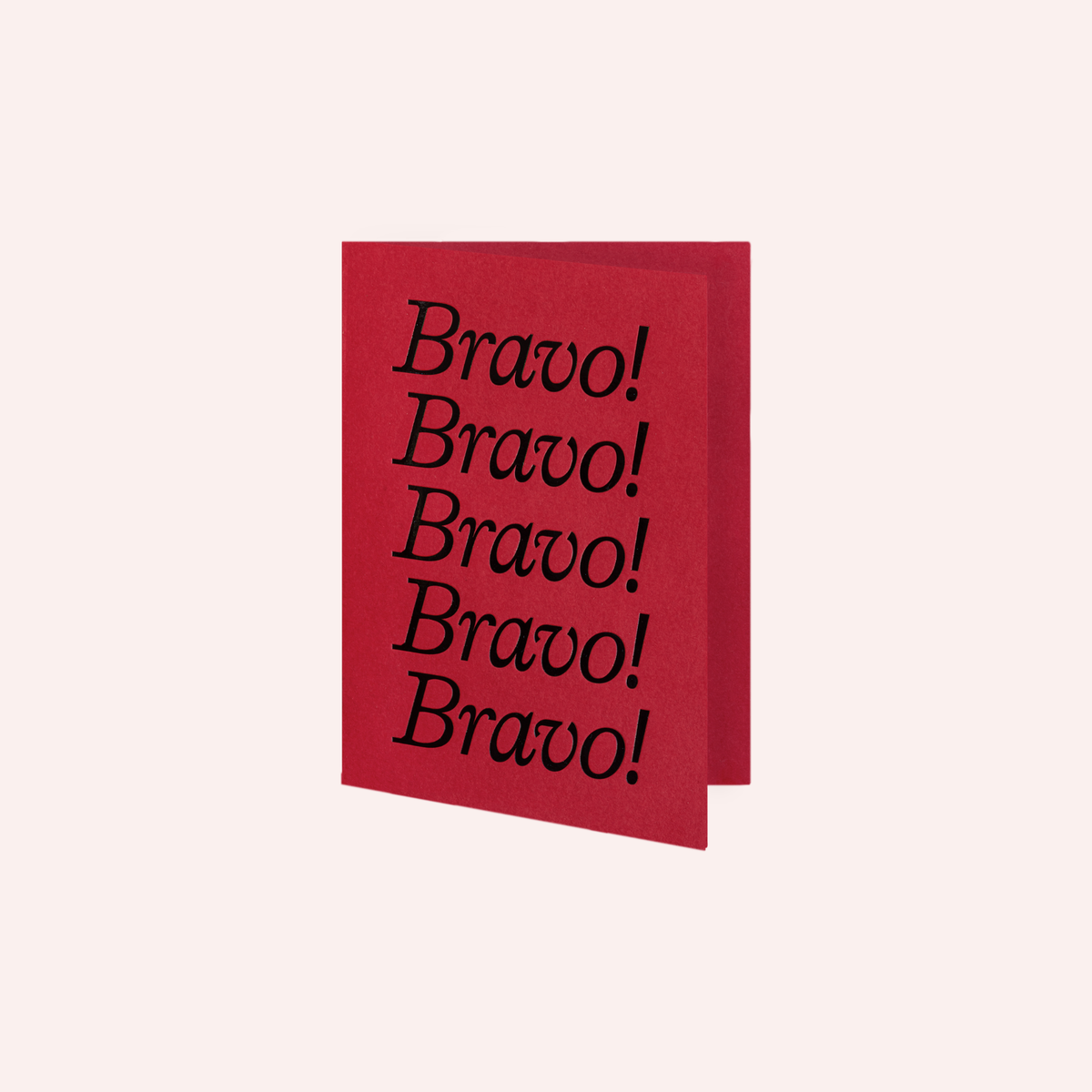 Greeting Card - Bravo