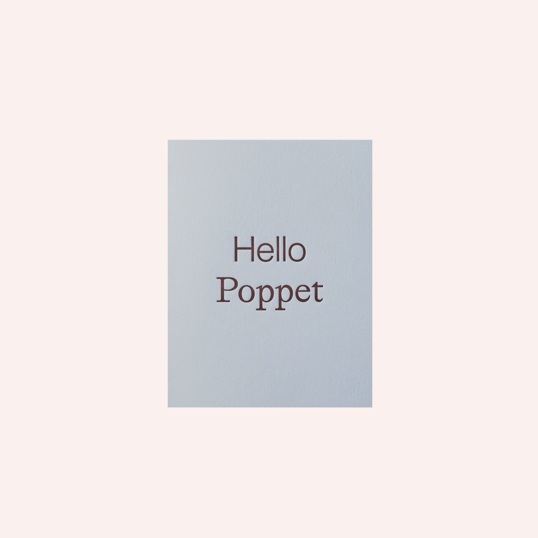 Greeting Card - Hello Poppet