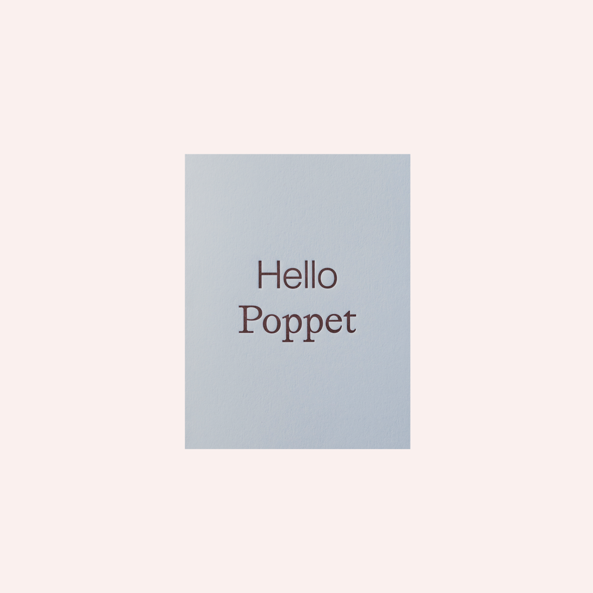 Greeting Card - Hello Poppet