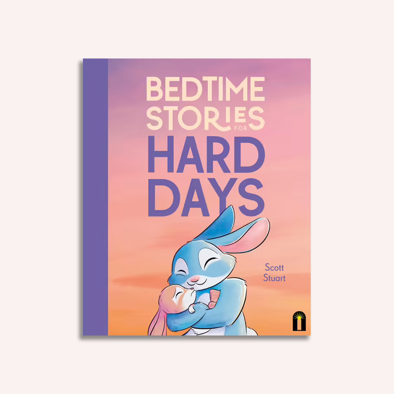 Bedtime Stories For Hard Days