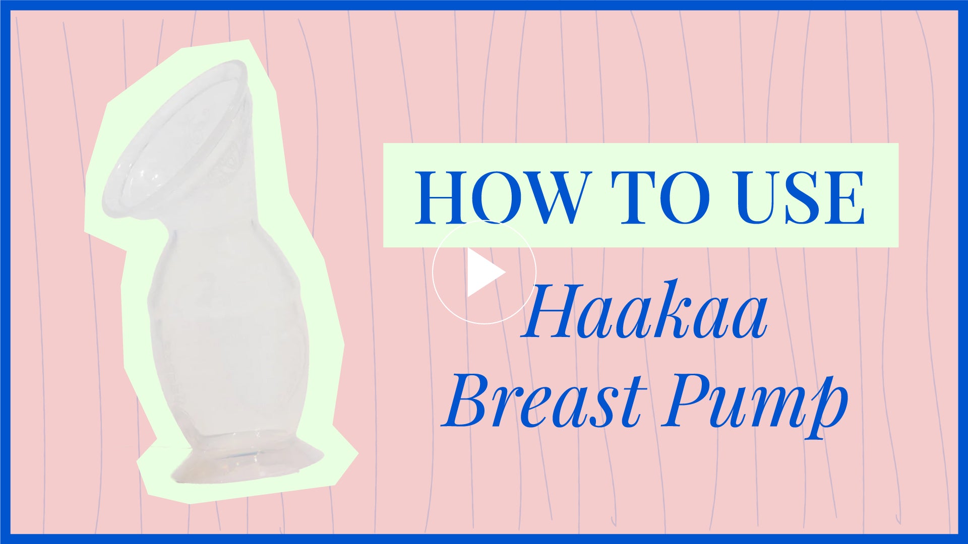 How to Use Haakaa Silicone Breast Pump – The Memo